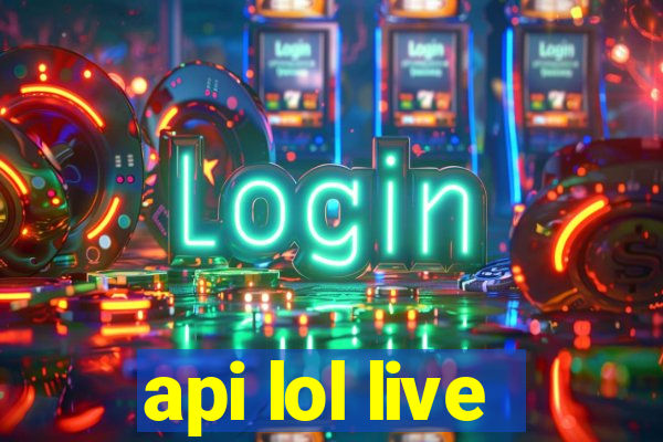 api lol live